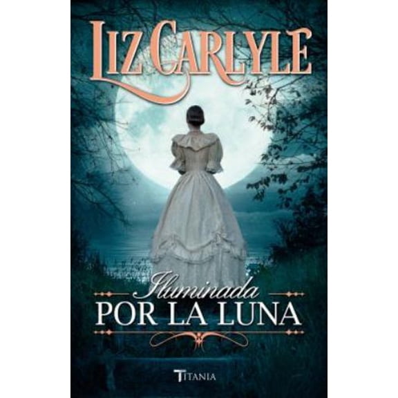 Pre-Owned Iluminada Por La Luna (Paperback) 8492916702 9788492916702