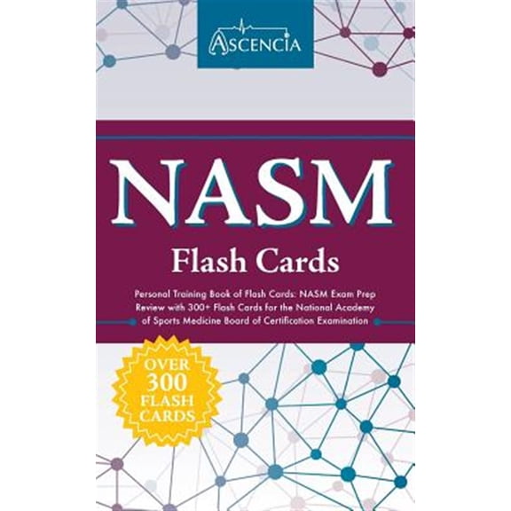 Pre-Owned NASM Personal Training Book of Flash Cards: NASM Exam Prep Review with 300  Flash Cards for the National Academy of Sports Medicine Board of Certification Examination