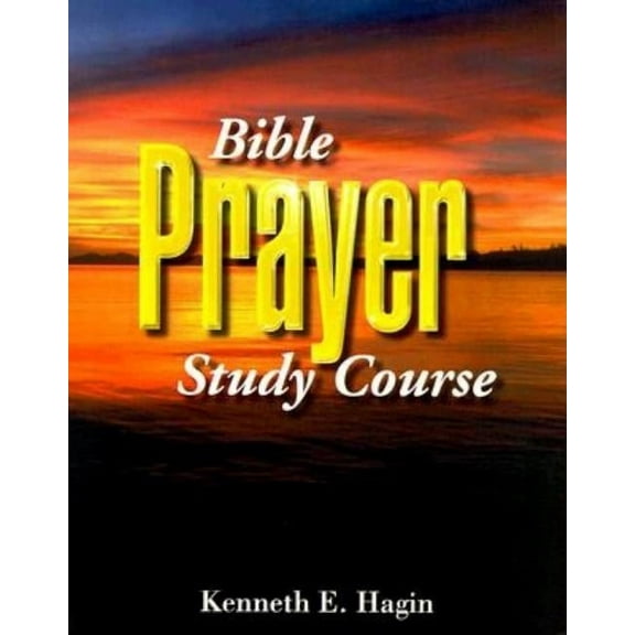 Bible Prayer Study Course (Other book format)