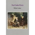 thumbnail image 1 of Not Under Forty (Bison Book S.), 1 of 3