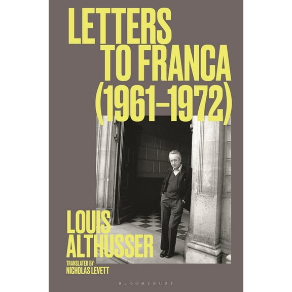 Letters to Franca (1961-1972), (Hardcover)
