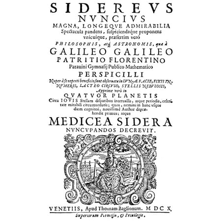 Galileo Sidereus 1610 Ntitle-Page Of The First Edition Of Galileo GalileiS Sidereus Nuncius In Which Galileo Described The Invention And Use Of The Telescope For Astronomical Purposes With Discoveries