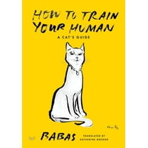 Babas How to Train Your Human (Hardcover)