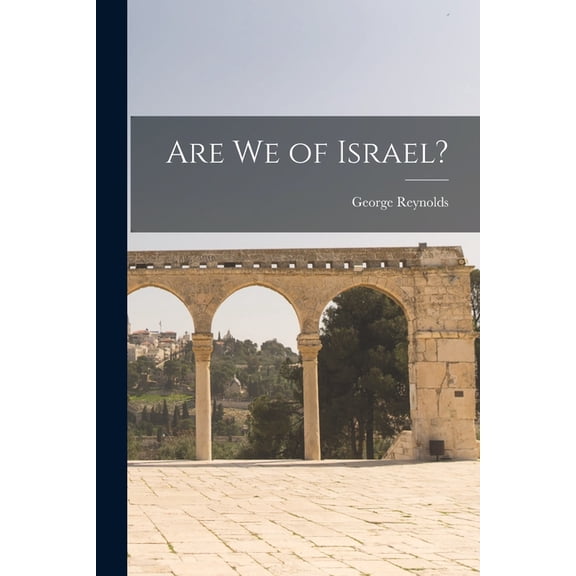 Are we of Israel? (Paperback)