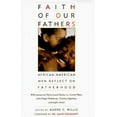 thumbnail image 1 of Pre-Owned Faith of Our Fathers: 8African-American Men Reflect on Fatherhood (Hardcover) 0525941584 9780525941583, 1 of 1