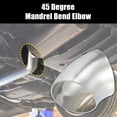 thumbnail image 2 of Unique Bargains 2pcs OD 1.38 Inch 45 Degree SS304 Stainless Steel Bend Tube Exhaust Elbow Pipe for Car Silver Tone, 2 of 6