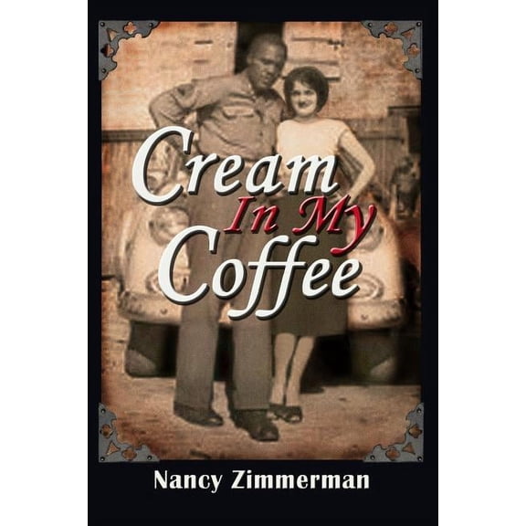 Cream in My Coffee