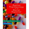 Applied Pharmacology for the Dental Hygienist, Used [Paperback]