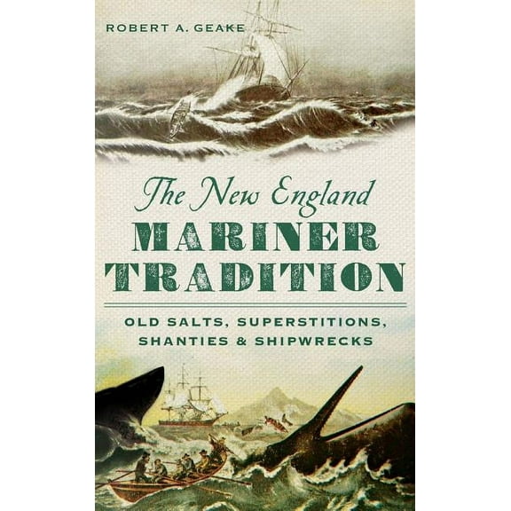 The New England Mariner Tradition (Hardcover)