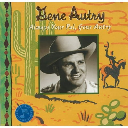 Always Your Pal, Gene Autry