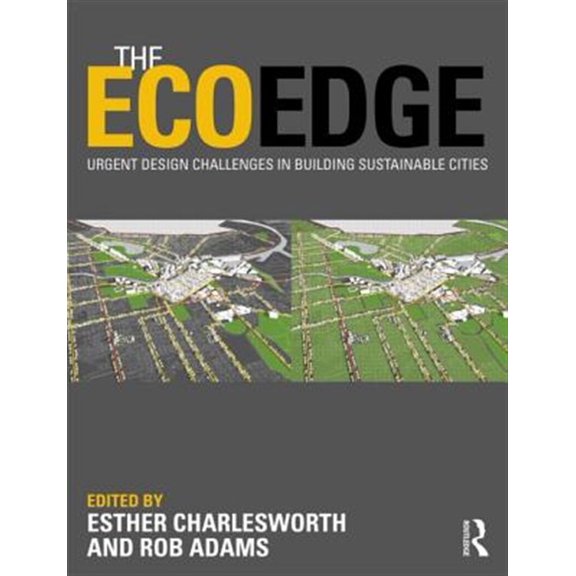 Pre-Owned The EcoEdge: Urgent Design Challenges in Building Sustainable Cities, (Paperback)