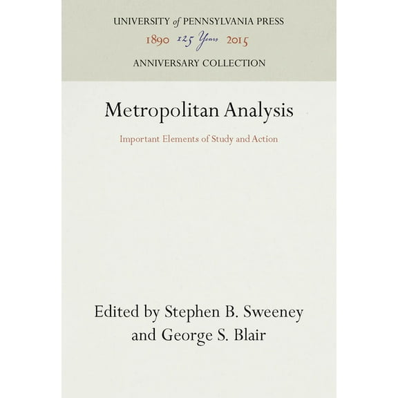 Anniversary Collection: Metropolitan Analysis: Important Elements of Study and Action (Hardcover)