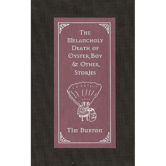 The Melancholy Death of Oyster Boy & Other Stories, (Hardcover)