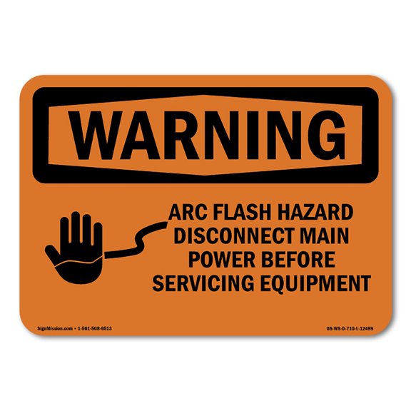 SignMission OS-WS-A-1824-L-12459 18 x 24 in. OSHA Warning Sign - ARC Flash Hazard Disconnect Main Power