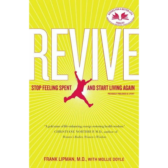 Revive : Stop Feeling Spent and Start Living Again (Paperback)