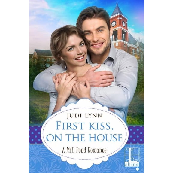 First Kiss, on the House