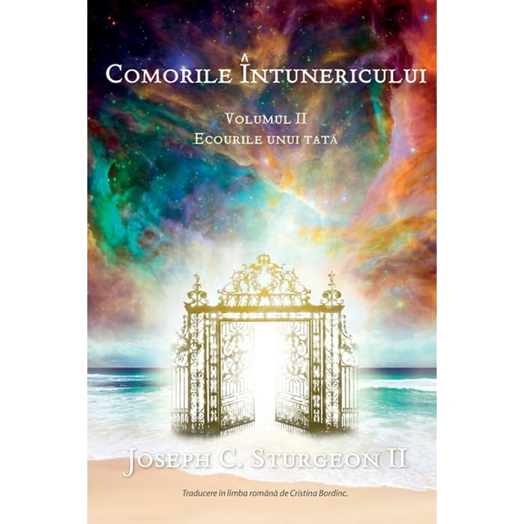 Comorile Întunericului - Volumul II: Ecourile Unui TatĂ, (Paperback)