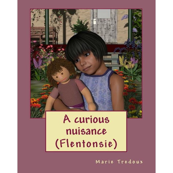 A curious nuisance: (Flentonsie), (Paperback)