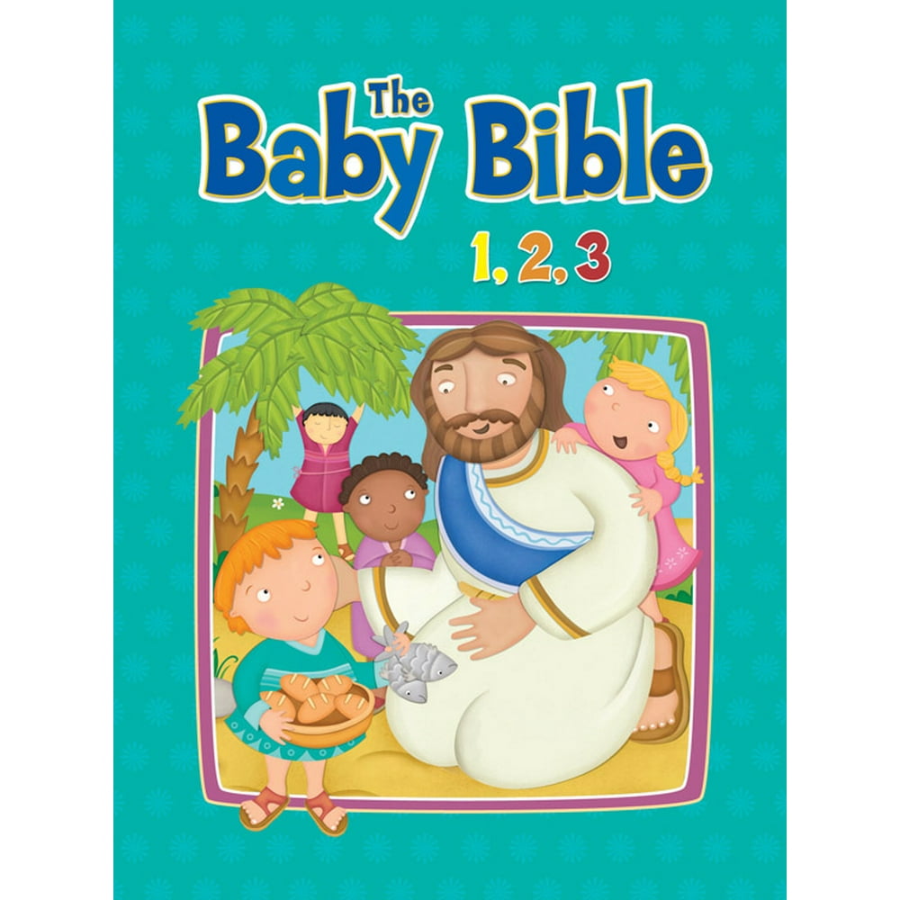 Baby Bible The Baby Bible 1,2,3 (Board book)