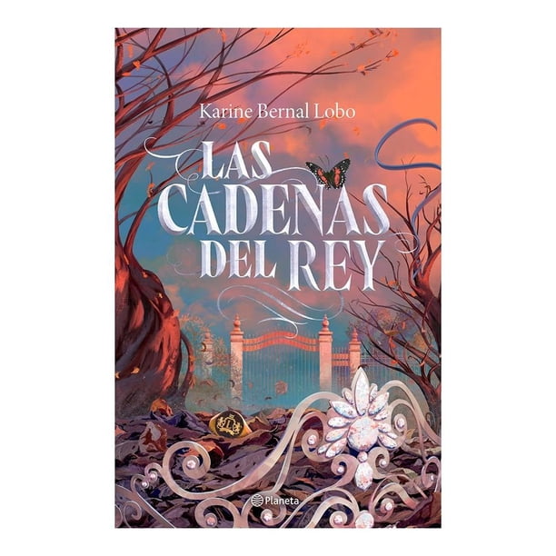 Las cadenas del rey Planeta Karine Bernal Lobo