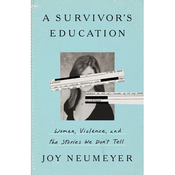 Pre-Owned A Survivor's Education: Women, Violence, and the Stories We Don't Tell (Hardcover) 1541702794 9781541702790