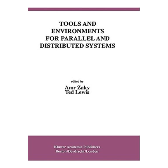 Pre-Owned International Software Engineering: Tools and Environments for Parallel and Distributed Systems (Hardcover)
