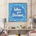 thumbnail image 3 of Designart 'Follow Your Dreams On Blue II' Modern Framed Art Print, 3 of 4