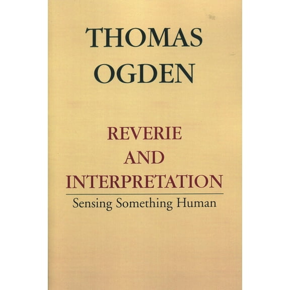 Reverie and Interpretation, (Paperback)