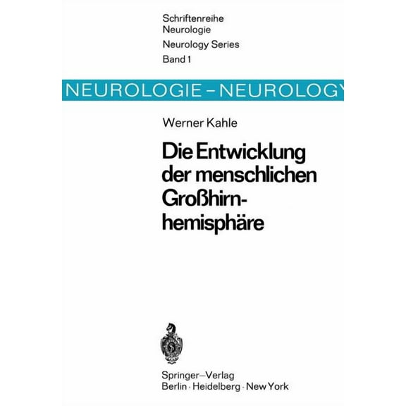 Schriftenreihe Neurologie Neurology Die Entwicklung Der Menschlichen Großhirnhemisphäre, Book 1, (Paperback)