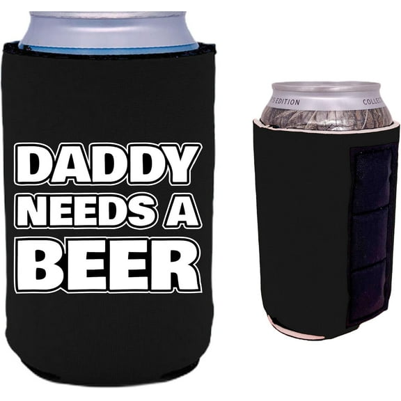 Daddy Needs A Beer Funny Magnetic Can Coolie (Black)