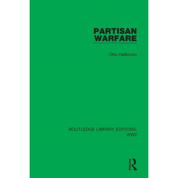 Routledge Library Editions: Ww2 Partisan Warfare, (Paperback)