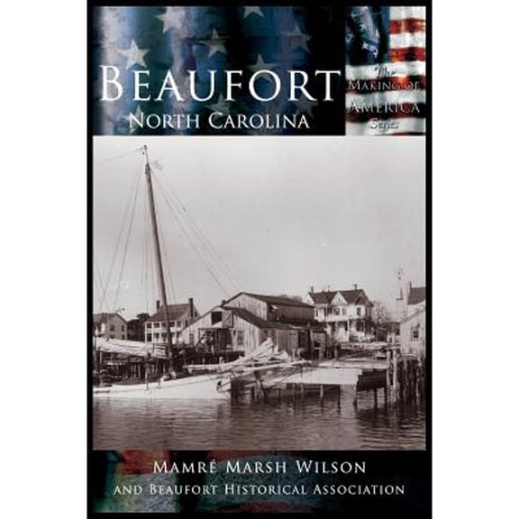 Beaufort, North Carolina (Hardcover)