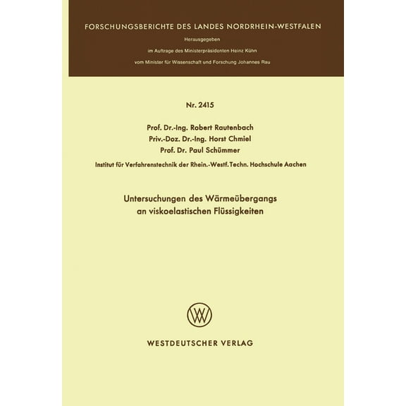 Untersuchungen des WÃ¤rmeÃ¼bergangs an viskoelastischen FlÃ¼ssigkeiten, (Paperback)