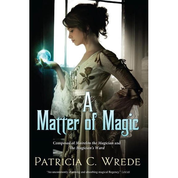 A Matter of Magic : Mairelon and The Magician's Ward (Edition 2) (Paperback)