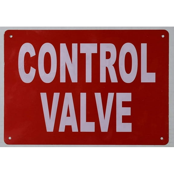Control Valve Sign (Reflective,Aluminium, RED Background, 7X10 inch) (ref-2201)