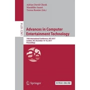 Advances in Computer Entertainment Technology: 14th International Conference, Ace 2017, London, Uk, December 14-16, 2017, (Paperback)