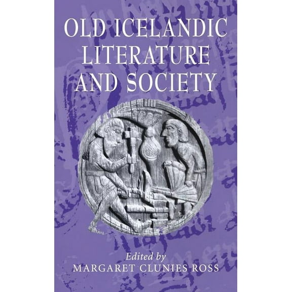 Cambridge Studies in Medieval Literature Old Icelandic Literature and Society, Book 42, (Hardcover)