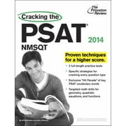 Cracking the PSAT/NMSQT with 2 Practice Tests, 2014 Edition (College Test Preparation), Used [Paperback]