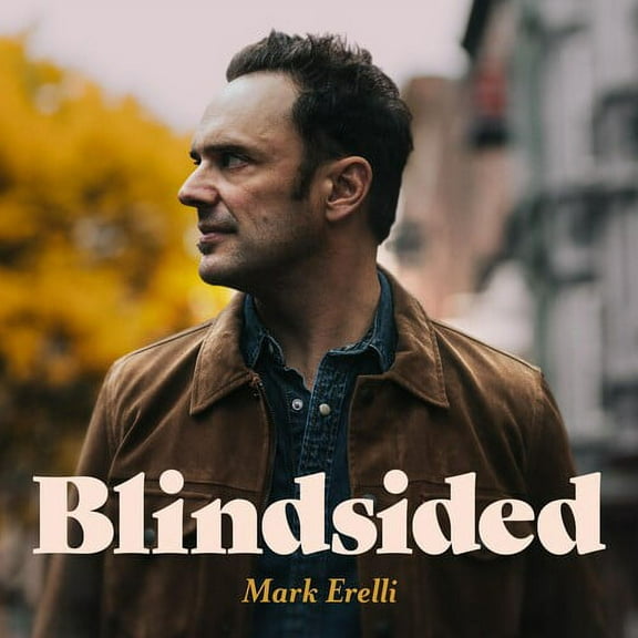 Mark Erelli - Blindsided - Music & Performance - Vinyl