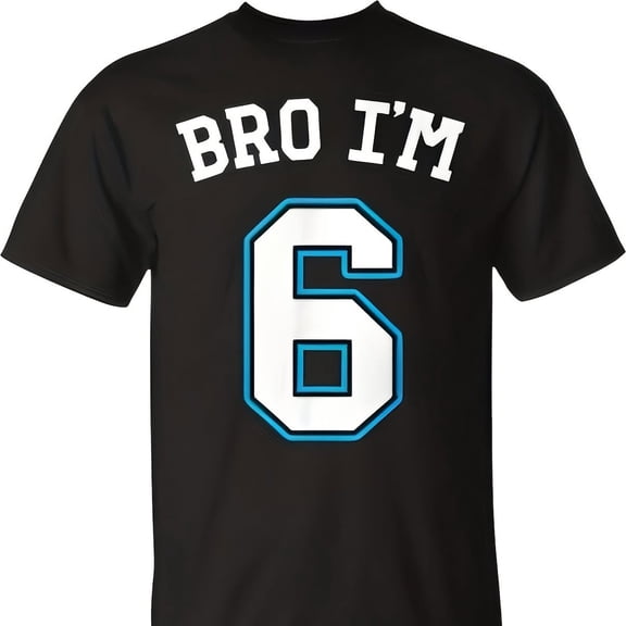 6Th Birthday 6Yo Bro I'm 6 6Th Birthday Boy T-Shirt