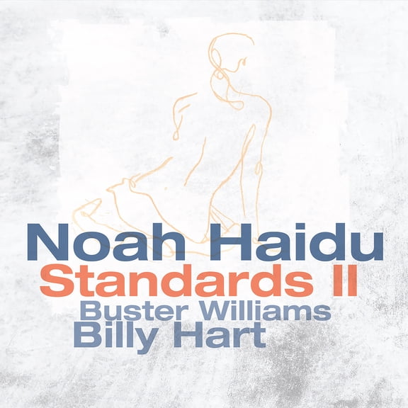Noah Haidu - Standards II - Music & Performance - CD