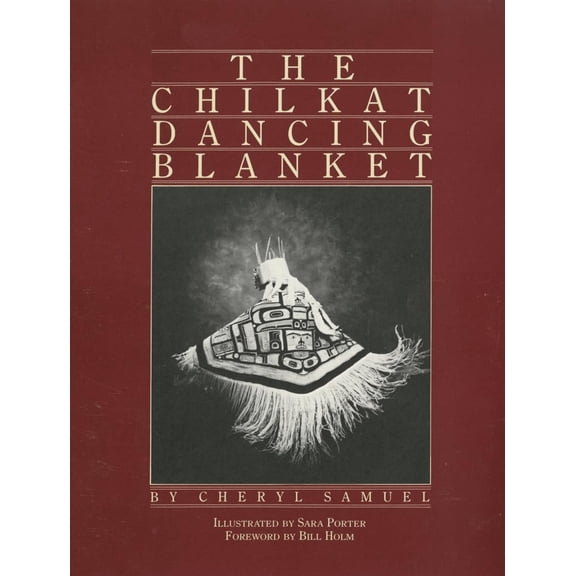 Pre-Owned The Chilkat Dancing Blanket (Paperback) 0806122994 9780806122991