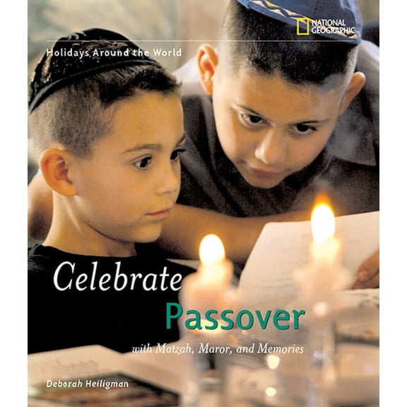 Holidays Around the World: Celebrate Passover : With Matzah, Maror, and Memories (Hardcover)