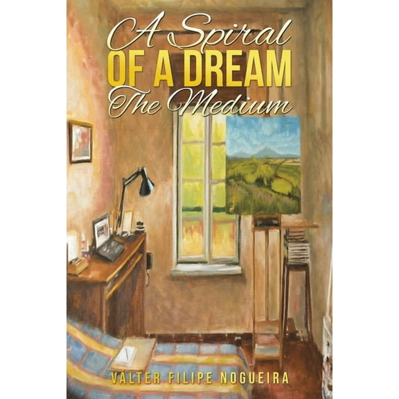 A Spiral of a Dream - The Medium, (Paperback)