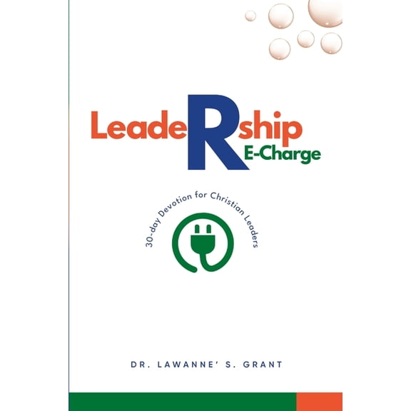 Leadership RE-Charge: 30-Day Devotion for Christian Leaders, (Paperback)