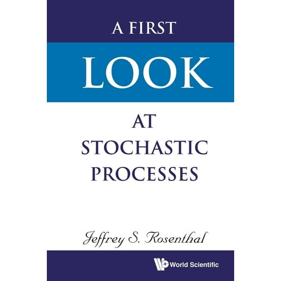 A First Look at Stochastic Processes, (Paperback)