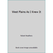 Angle View: West Plains As I Knew It [Paperback - Used]
