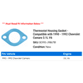 thumbnail image 2 of Thermostat Housing Gasket - Compatible with 1990 - 1992 Chevy Camaro 3.1L V6 1991, 2 of 2