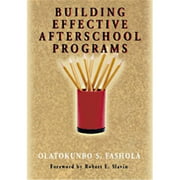Building Effective Afterschool Programs, Paperback