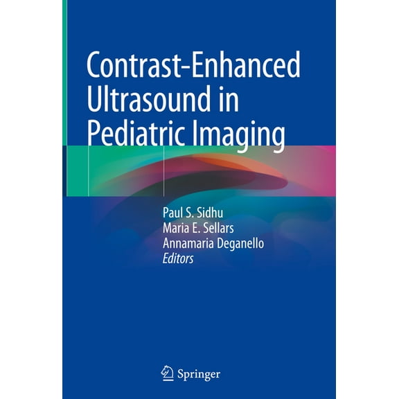 Contrast-Enhanced Ultrasound in Pediatric Imaging, (Hardcover)